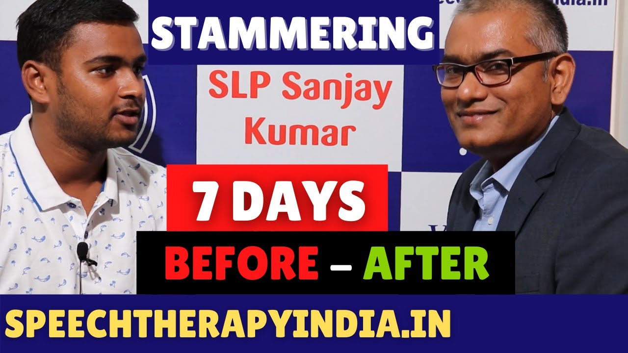 SLP Sanjay Kumar: Pre- Post Stammering Speech Therapy | Bangalore | Speech Pathologist India