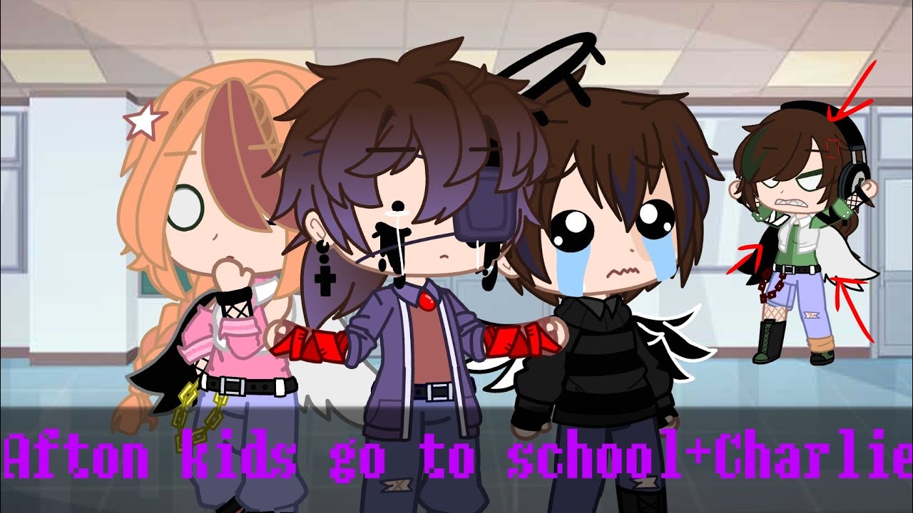Afton kids go to school+Charlie(ft. Afton family)