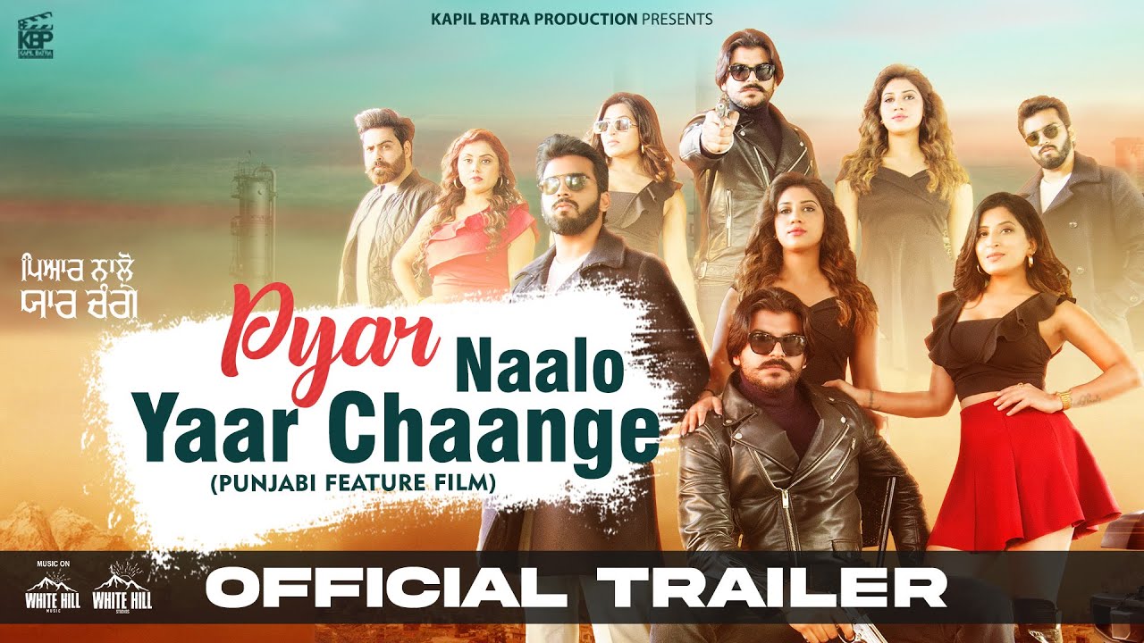 Pyar Naalo Yaar Chaange (Official Trailer) Kapil Batra | Guri Toor | Sajan Kapoor | Punjabi Movies