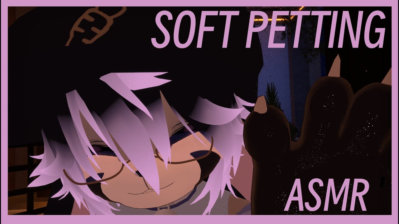 [Furry ASMR] Soft Petting [No Talking]