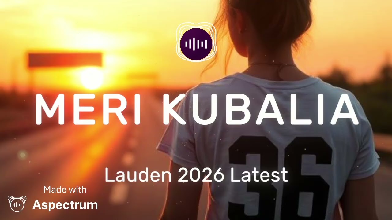 MERI KUBALIA_Lauden_2026 Lastest Music 🎶