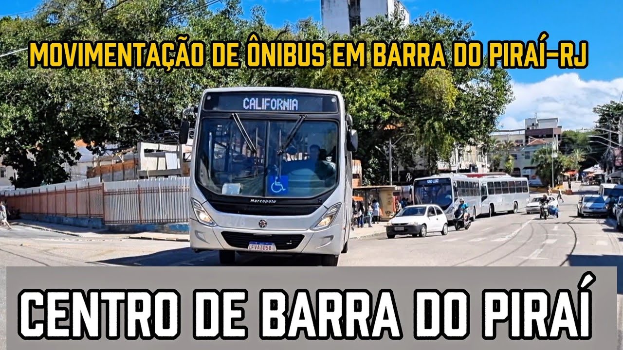 ✅️[ Centro de Barra do Piraí ] Movimentação de Ônibus em Barra do Piraí-RJ