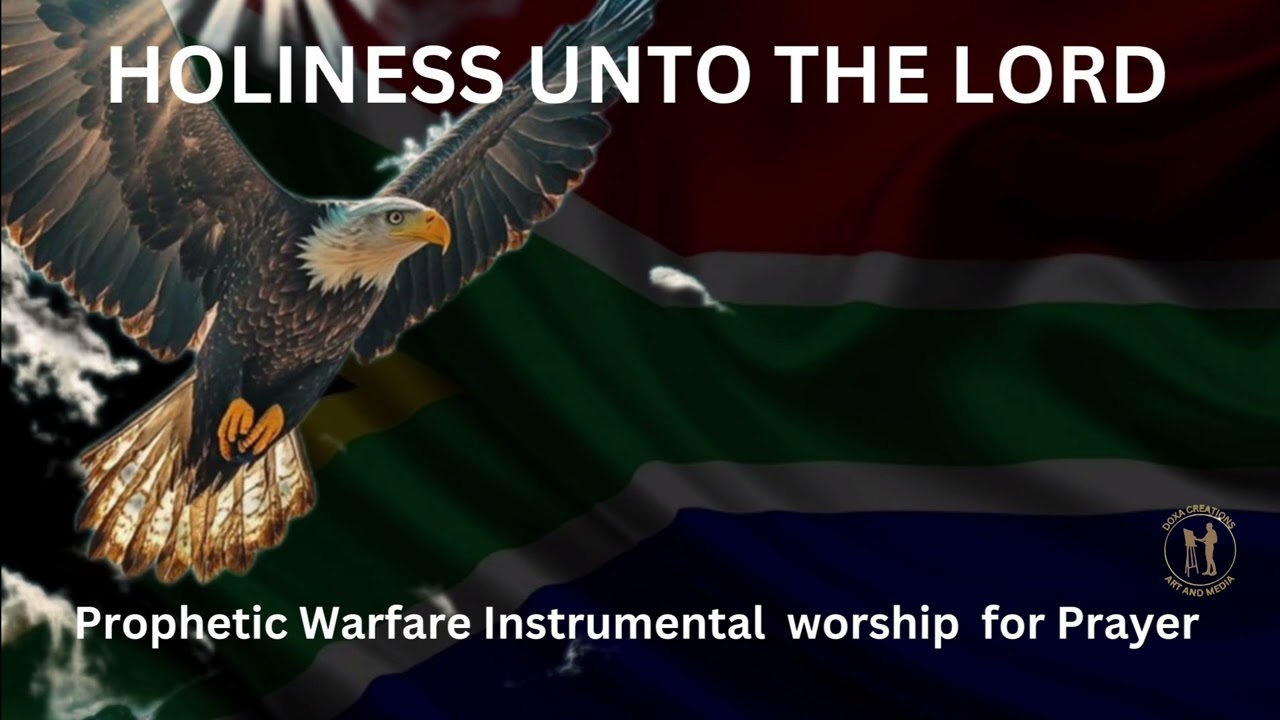 Holiness unto the Lord, Spontaneous Prophetic Warfare instrumental worship for Prayer.