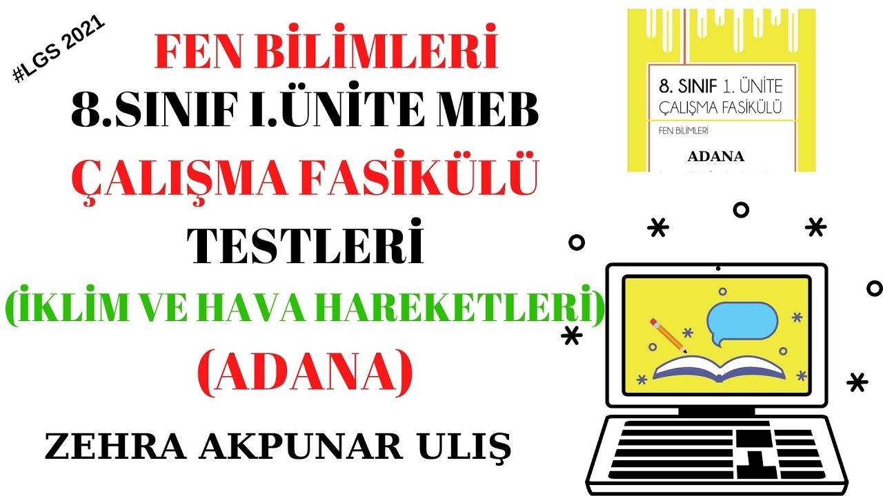 8.Sınıf  LGS 1.Ünite Fen Çalışma Fasikülü İklim ve Hava Hareketleri Testlerin Çözümü (ADANA)