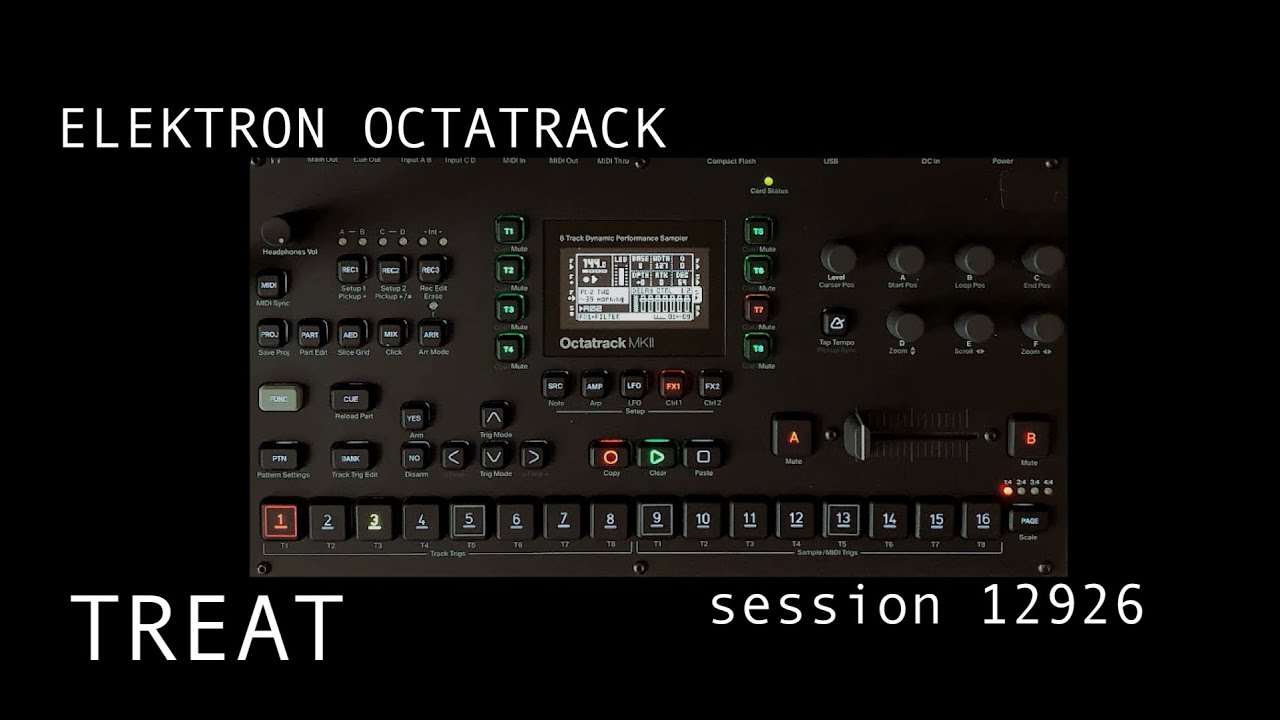 Treat x ELEKTRON OCTATRACK - session 12926
