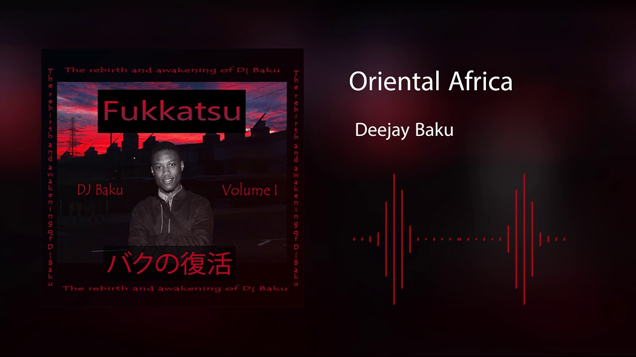 Dj Baku - Oriental Africa