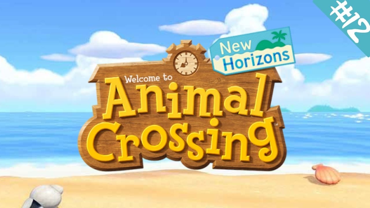 Animal Crossing: New Horizons Part 12
