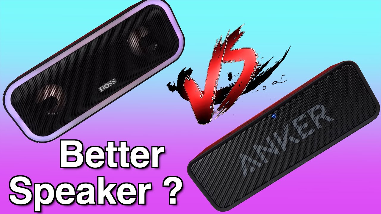 Wireless Bluetooth Speakers Comparison - ANKER SoundCore Vs DOSS Sound Box Pro+