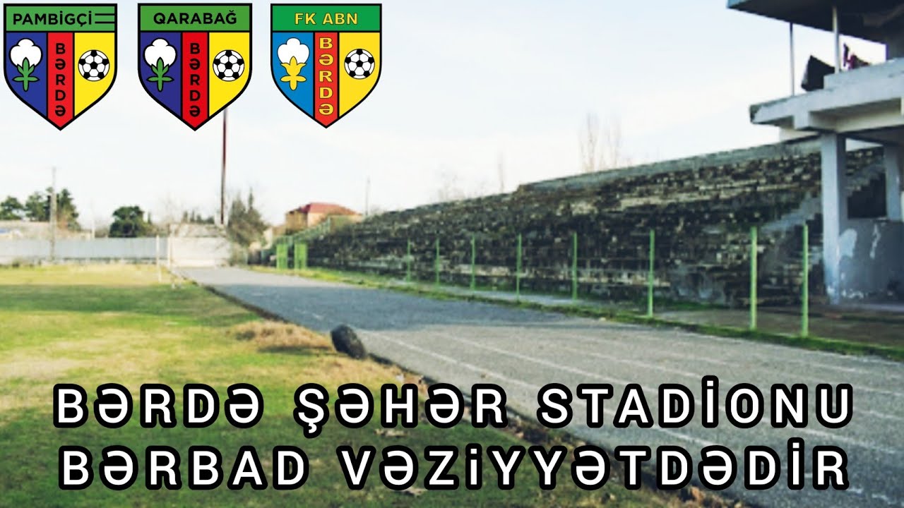 Bərdə şəhər stadionu Və klub.