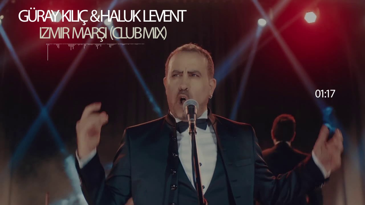 Haluk Levent - İzmir Marşı (Güray Kılıç Remix)