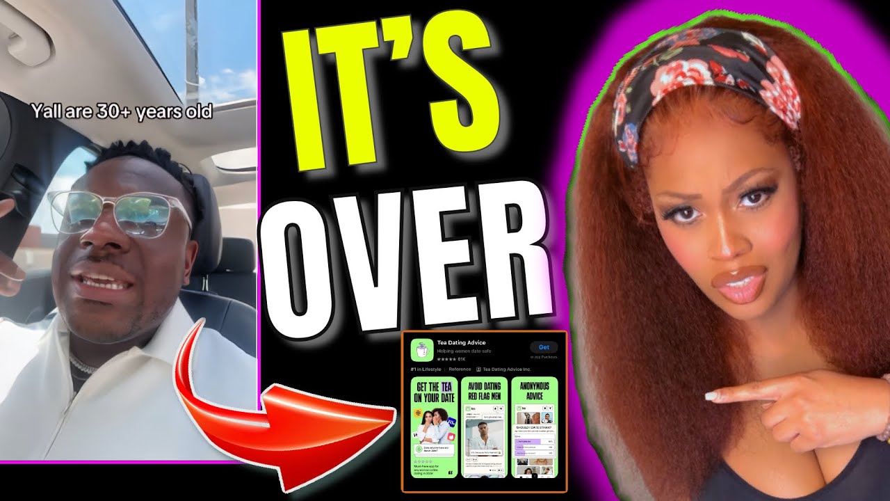 IT'S OVER | WOMEN KEEP EXPOSING THEMSELVES WITH TEA APP & MEN ARE TURNED OFF