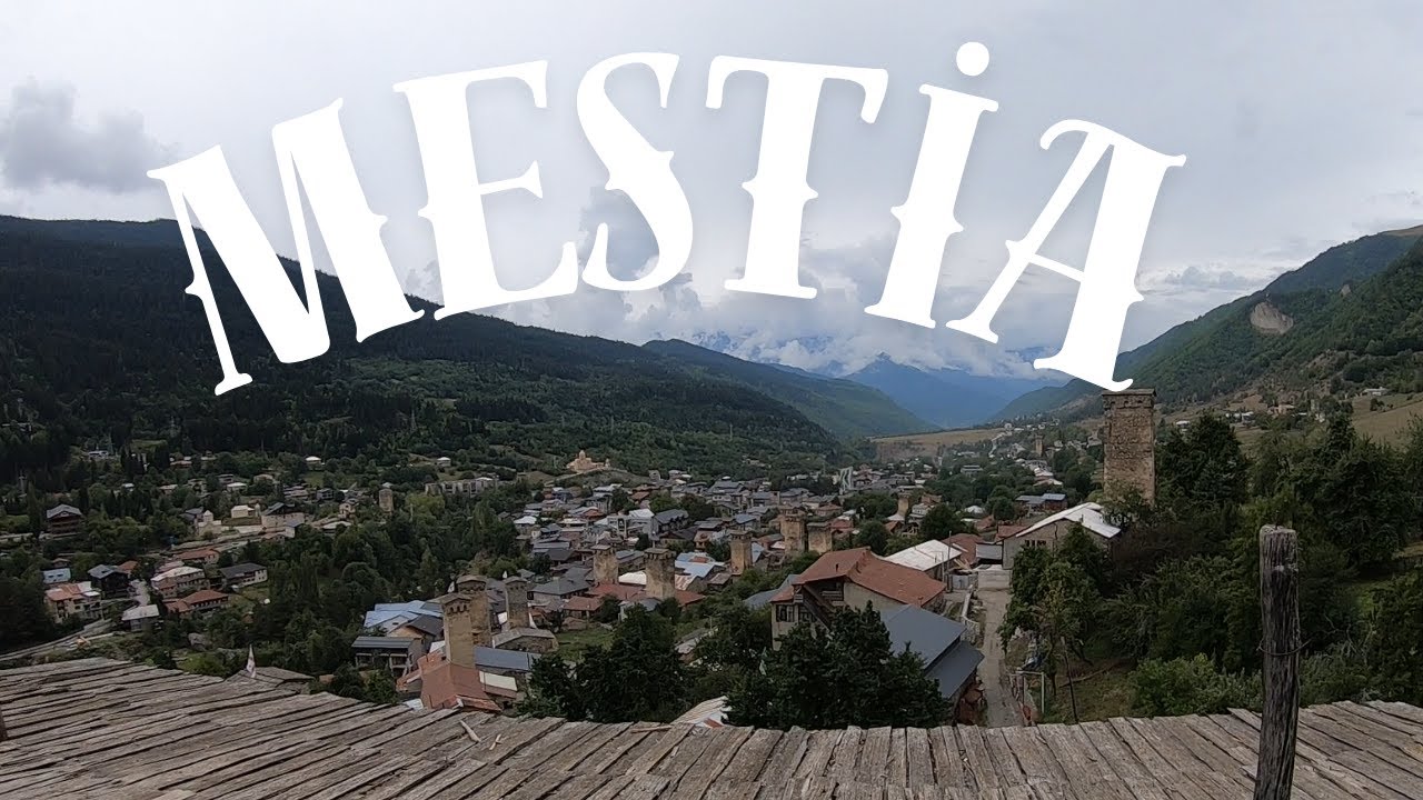 GÜRCİSTAN / MESTİA / Kafkaslarda Binlerce Yıllık Bir Kasaba