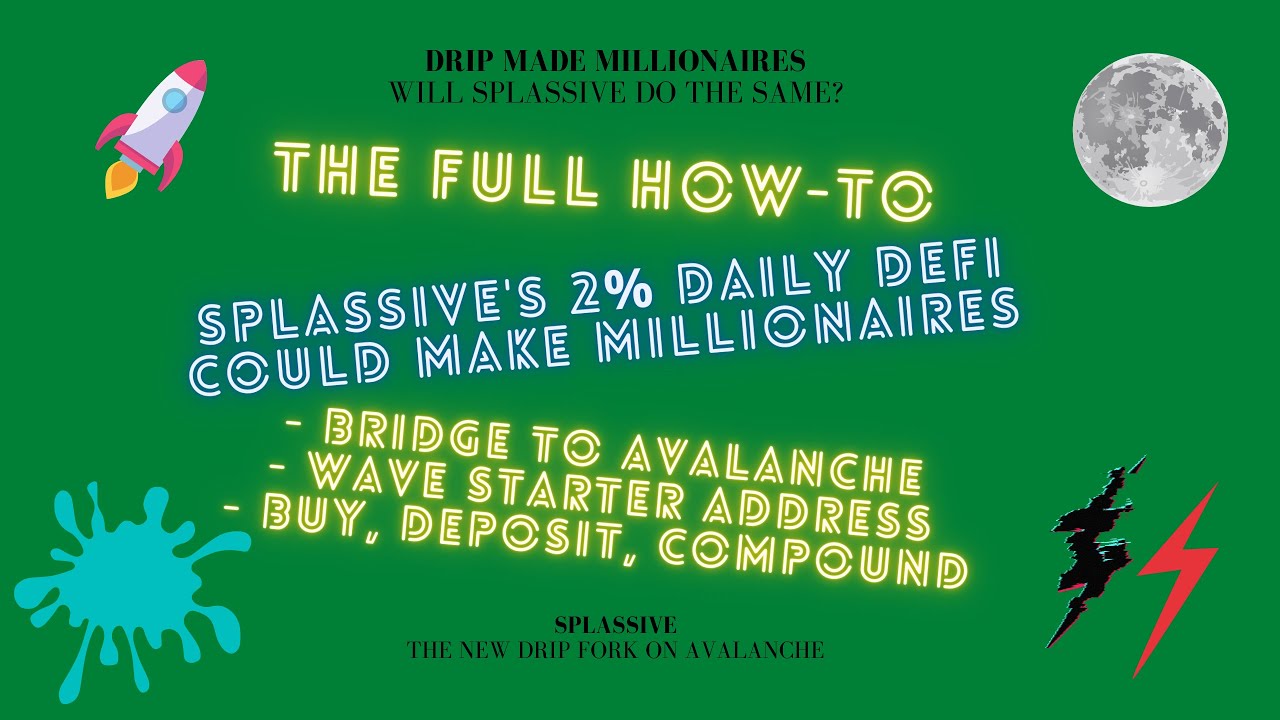 Drip made millionaires on BSC. Splassive could do the same on Avalanche. The full how-to.