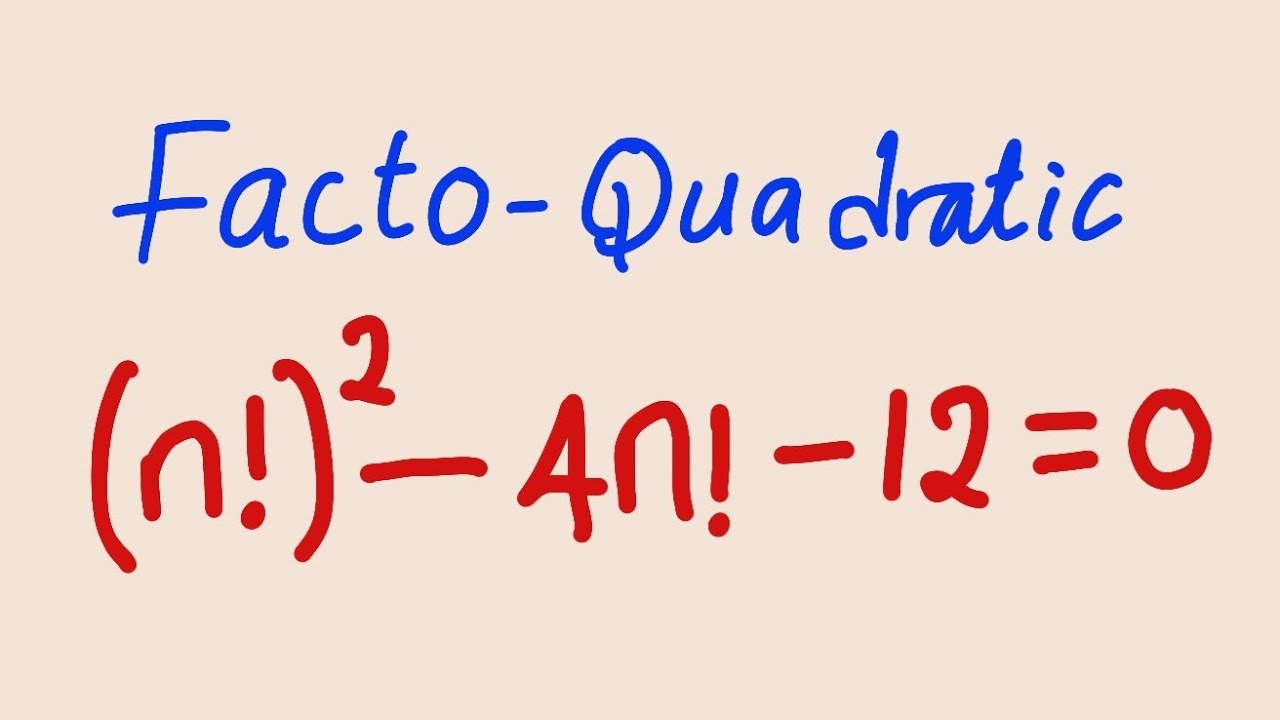 Factorial Equation