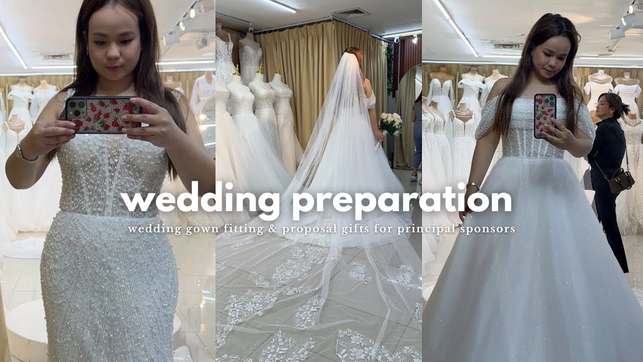 Wedding Gown Fitting in Divisoria & Proposal Gifts for Principal Sponsors 👰🏻‍♀️