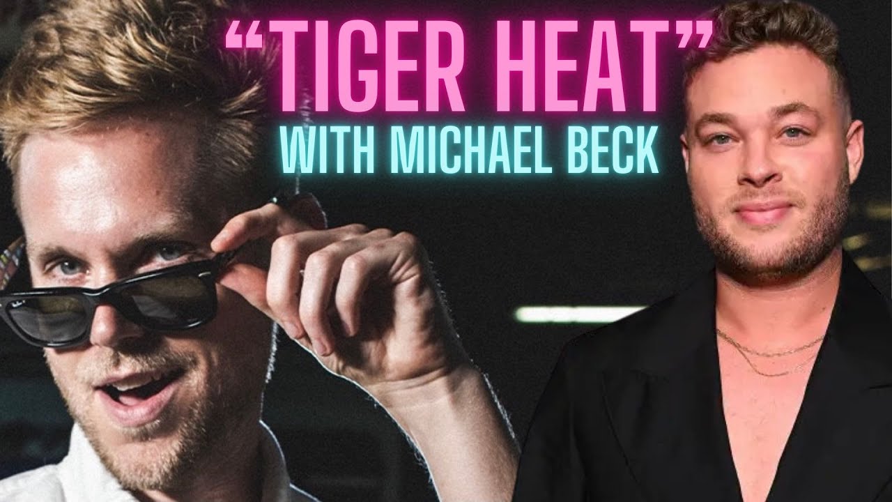 "TIGER HEAT" with MICHAEL BECK