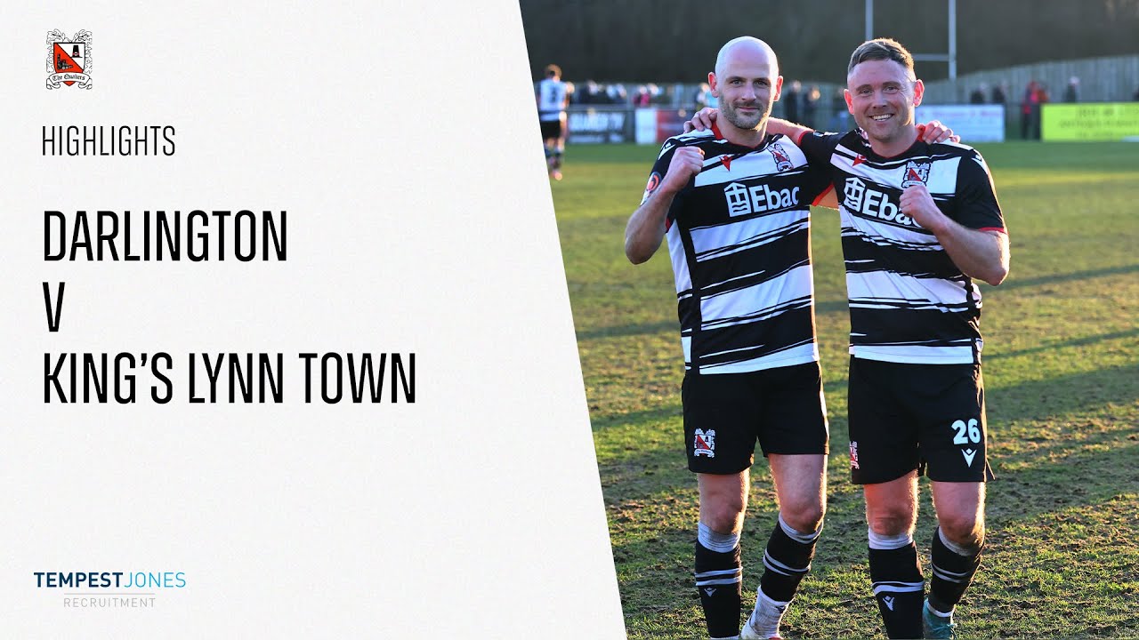 Match Highlights: Darlington v King's Lynn Town (National League North)