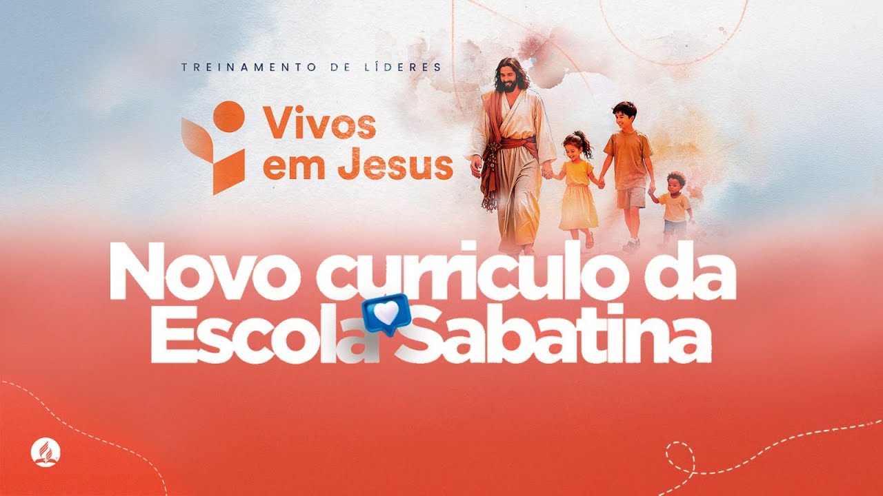 CURSO DE LIDERANÇA DO MINISTÉRIO DA CRIANÇA | NOVO CURRÍCULO - VIVOS EM JESUS | AULA 1