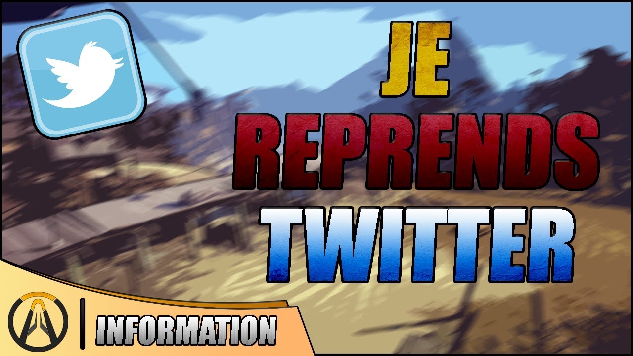 JE REPRENDS TWITTER !
