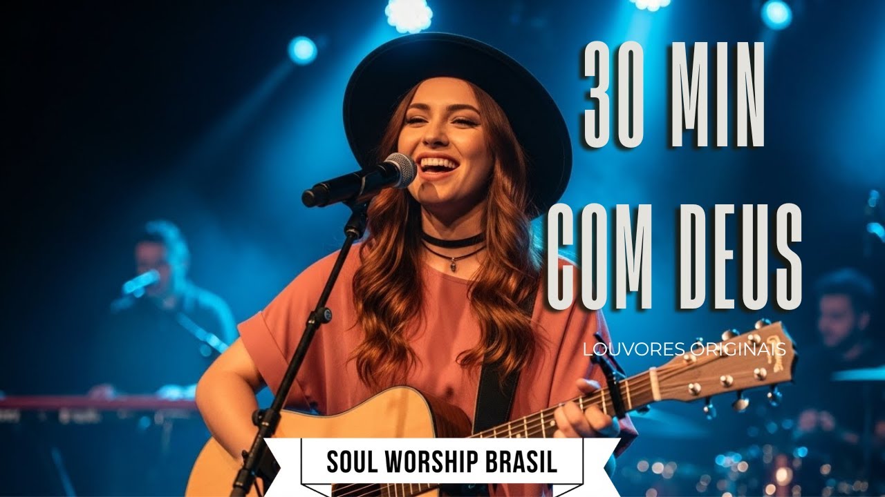 30 Minutos de Adoração Intimista | Inspirado em Isadora Pompeo