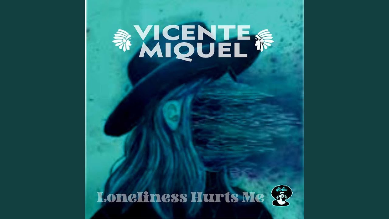 Loneliness Hurts Me