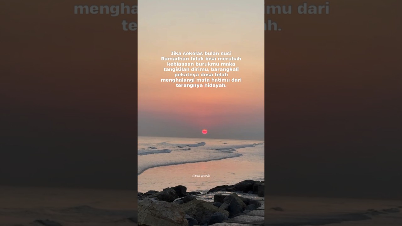 Kata bijak tentang bulan Suci Ramadhan #bulansuciramadhan #katabijak #ramadhan2025