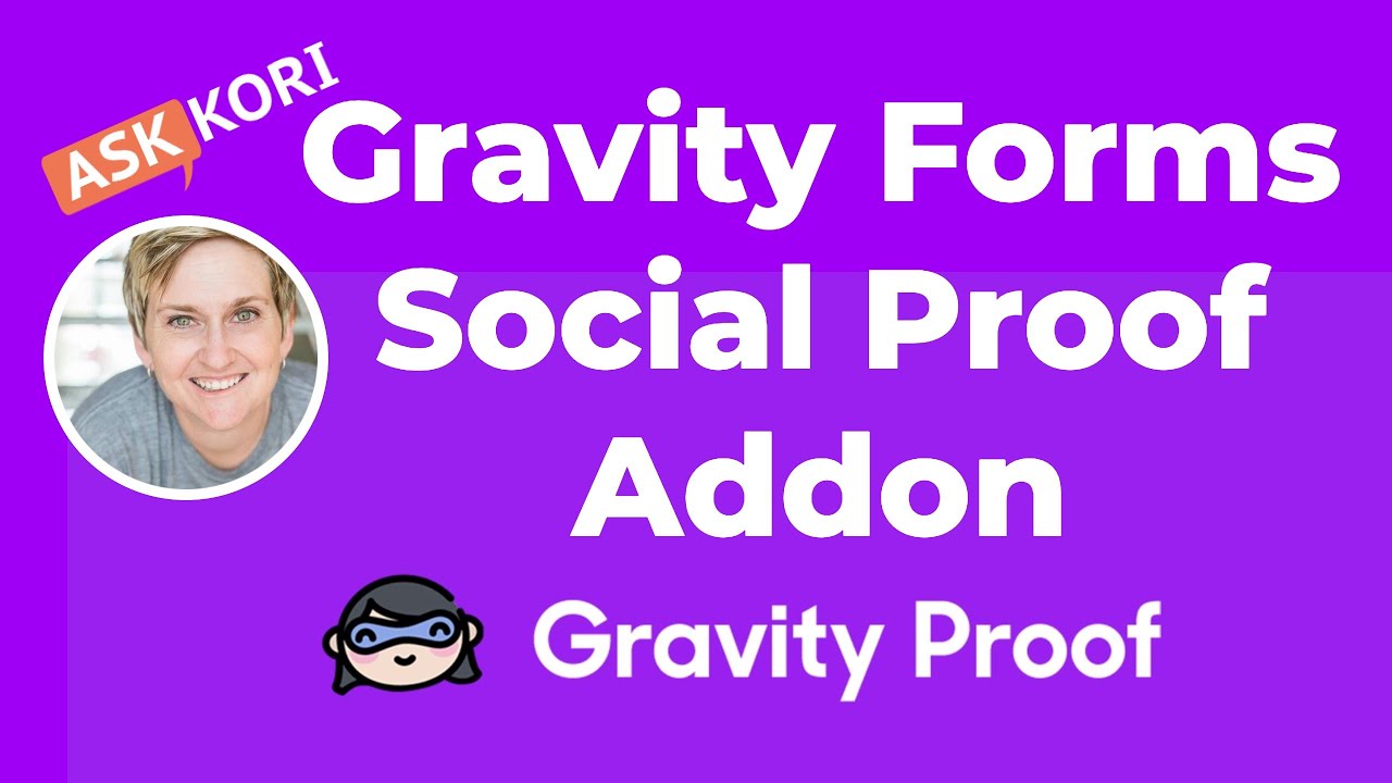 Add Social Proof to Gravity Forms - Gravity Proof Review
