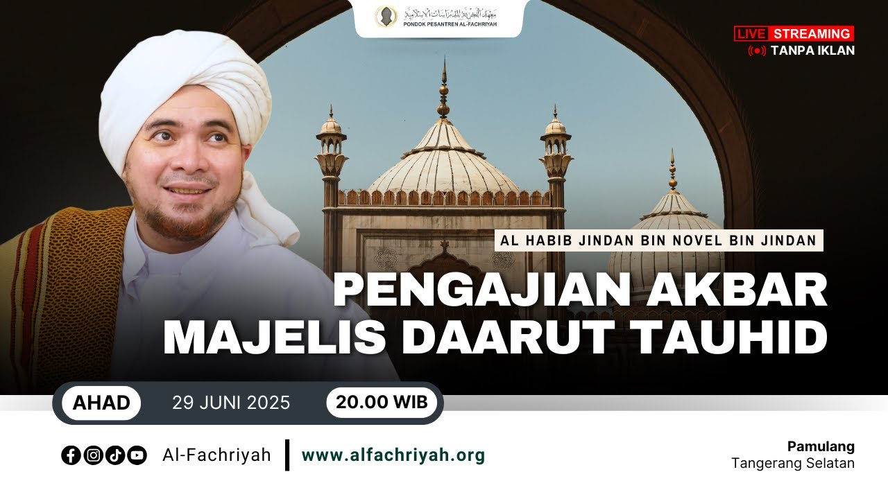 🔴LIVE TAUSIYAH HABIB JINDAN MEMPERINGATI TAHUN BARU ISLAM MAJELIS DAARUTTAUHID | Ahad, 29 Juni 2025