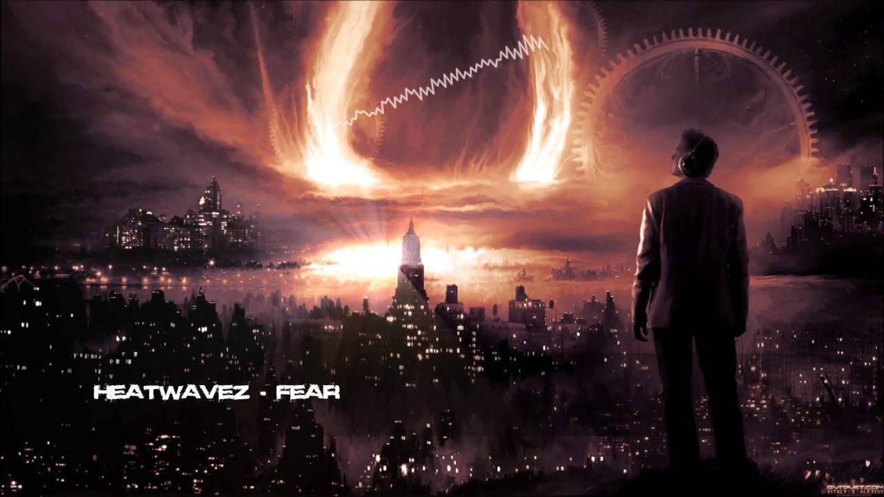 Heatwavez - Fear [HQ Free]