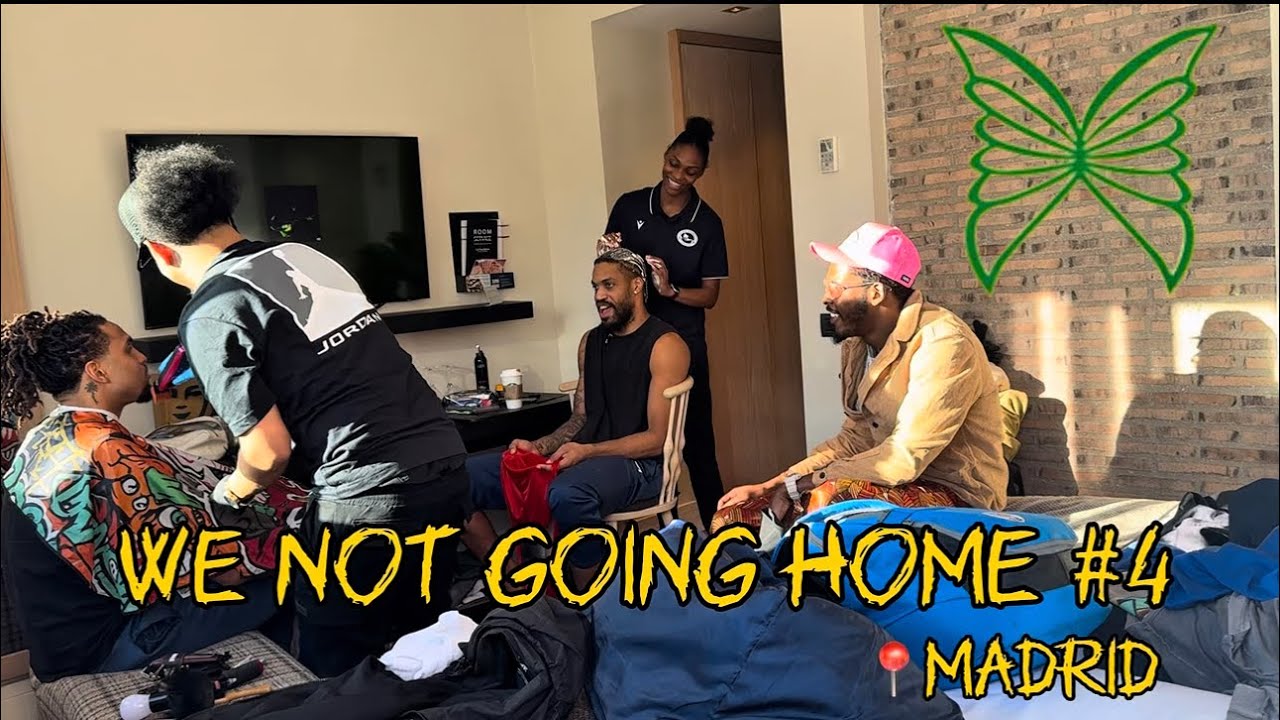 We Not Going Home 4 : Madrid 