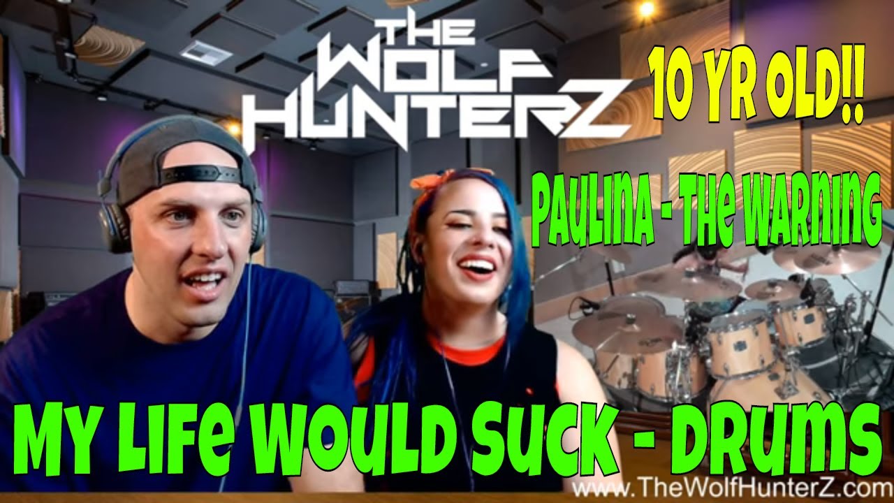 10 Year Old Girl Drummer- Paulina From Mexico - My Life Would Suck | THE WOLF HUNTERZ Reactions