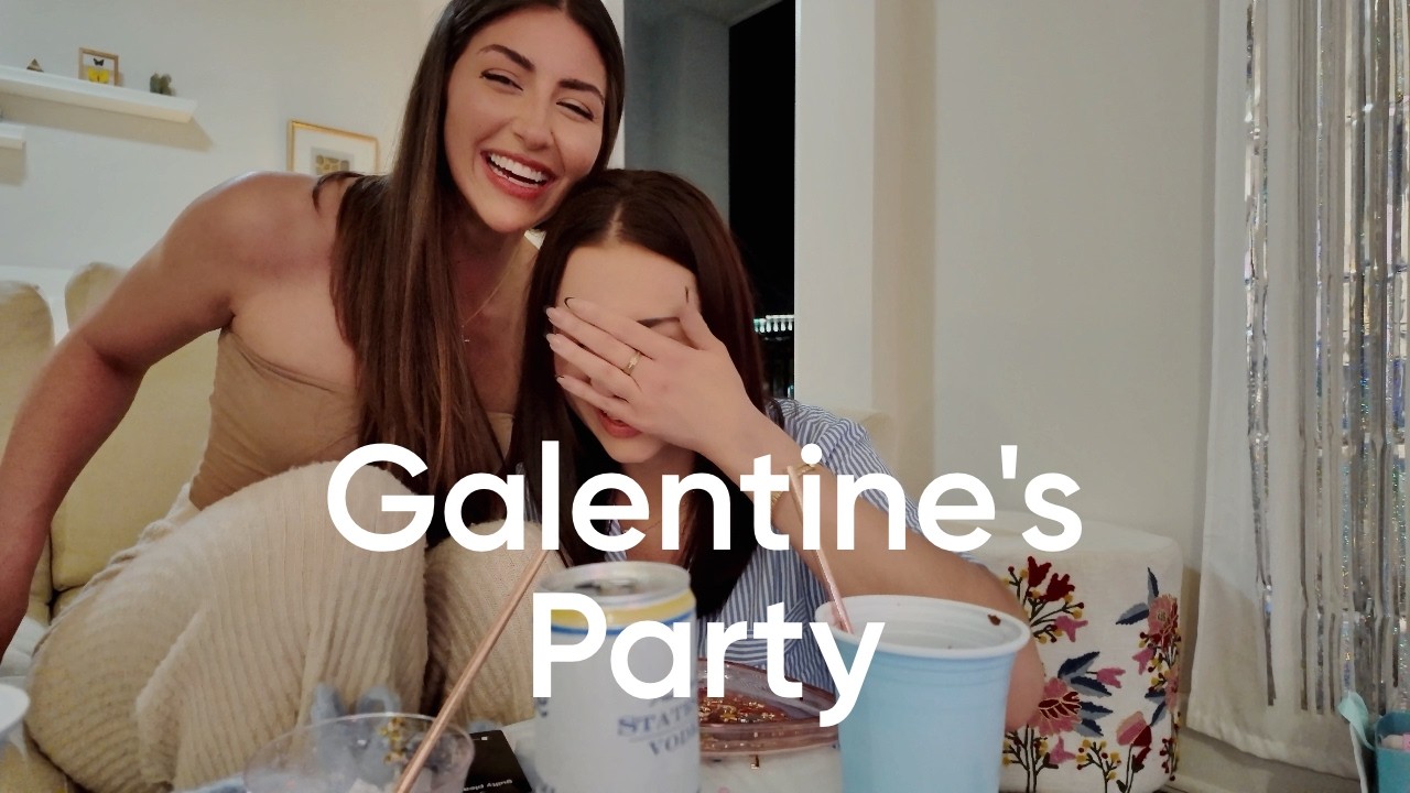 galentine's party ♡