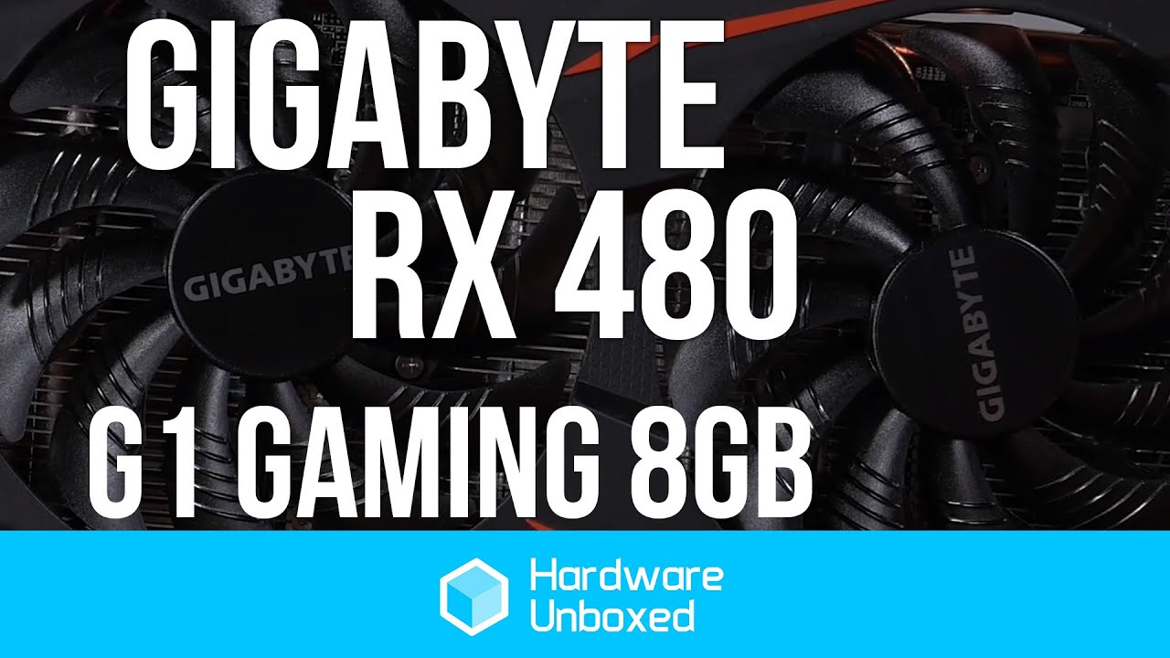 Gigabyte RX 480 G1 Gaming 8G - Benchmark Review: As Bad as They Say?