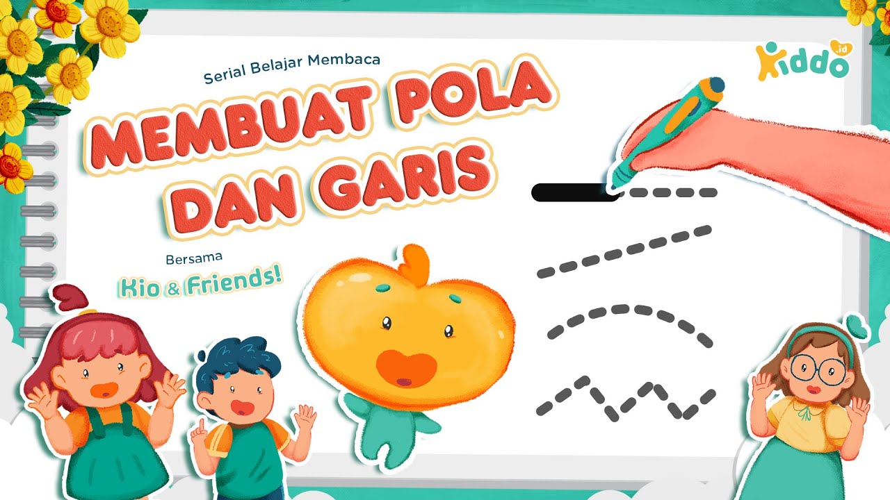 Belajar Membuat Garis & Pola  | Serial Belajar Menulis Bersama Kio & Friends | Kiddo.id