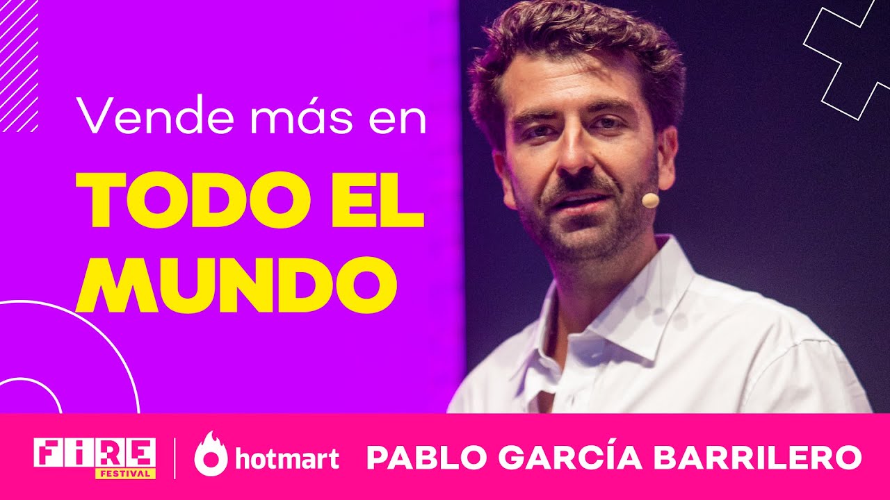 Pablo García en FIRE 2022 | Cómo vender más haciendo tu negocio Internacional 🌎