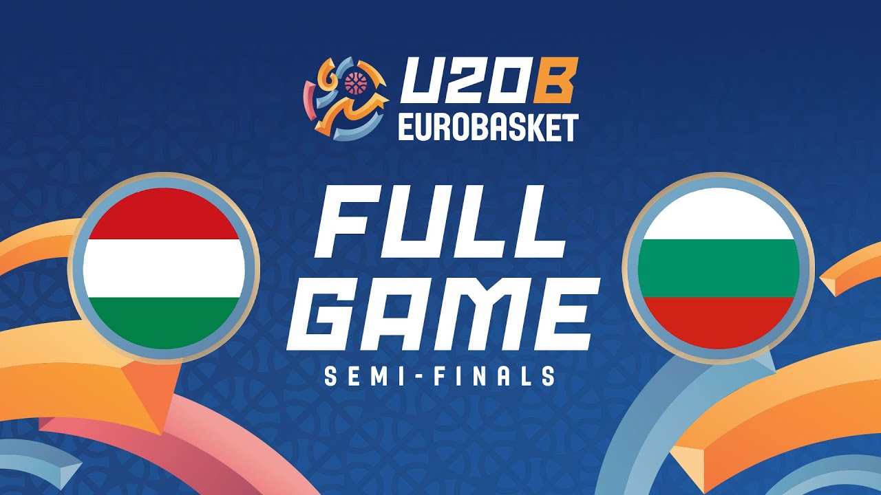 Semi-Finals | Hungary v Bulgaria | Full Basketball Game | FIBA U20 Women's EuroBasket 2025 Div. B