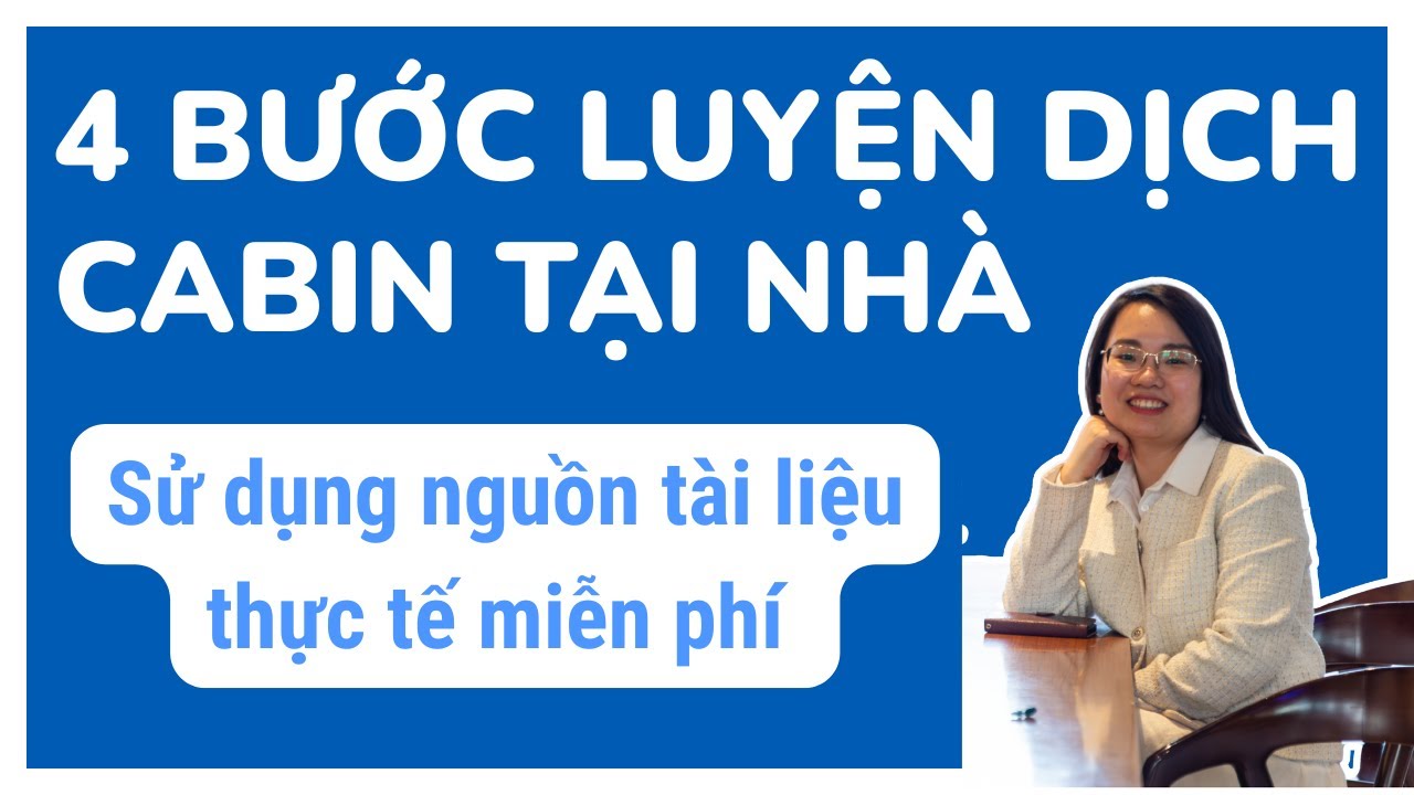 Tự học phiên dịch cabin tại nhà như thế nào?