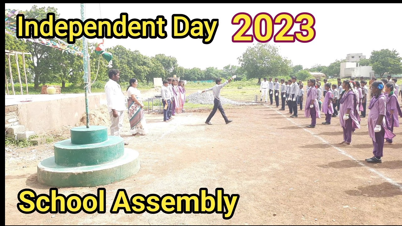 august 15th school assembly, independent day school assembly2023, flag hoisting @srinupetcreations