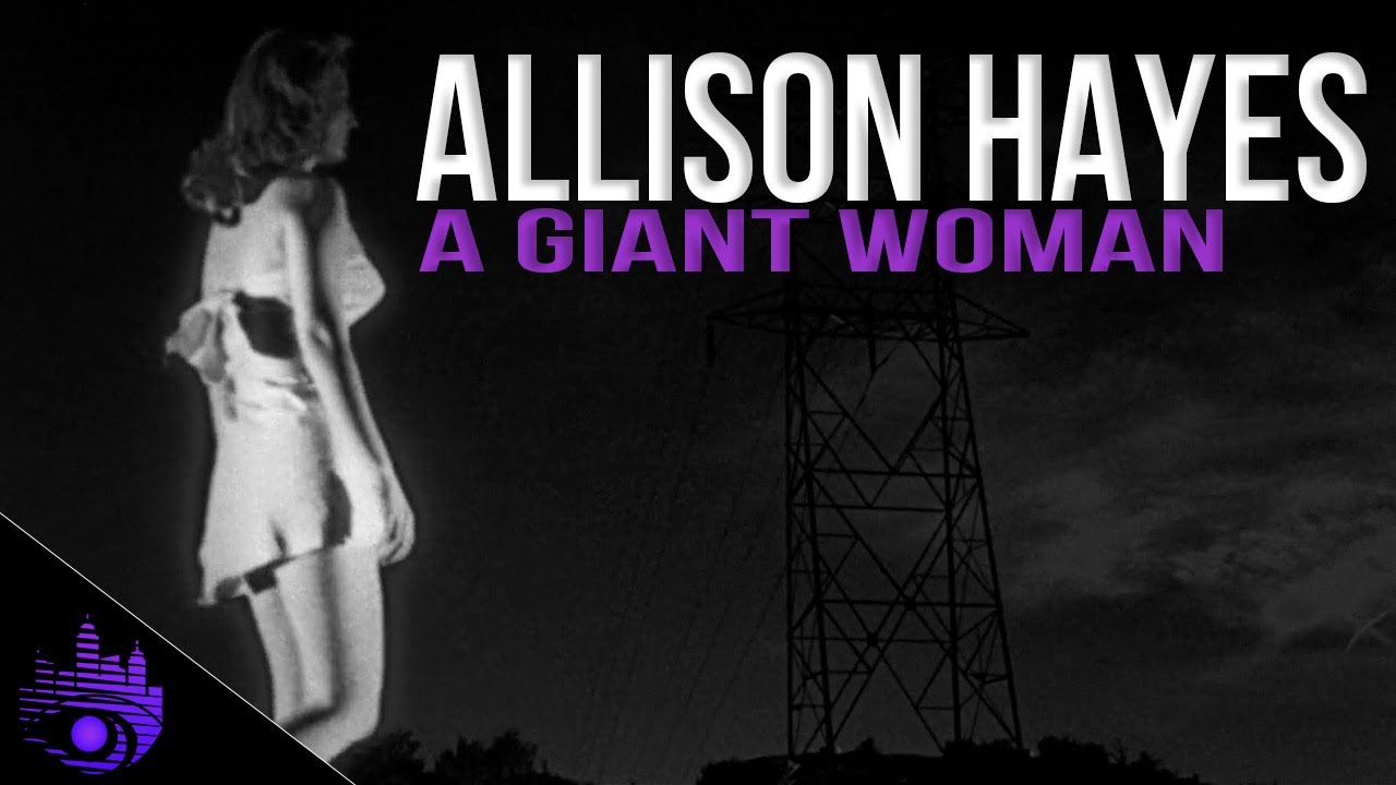 Allison Hayes: A Giant Woman
