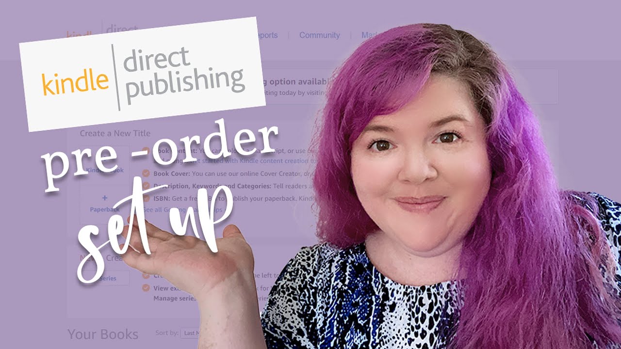 How to Set Up Pre Orders on KDP - Quick Self Publishing Tutorial