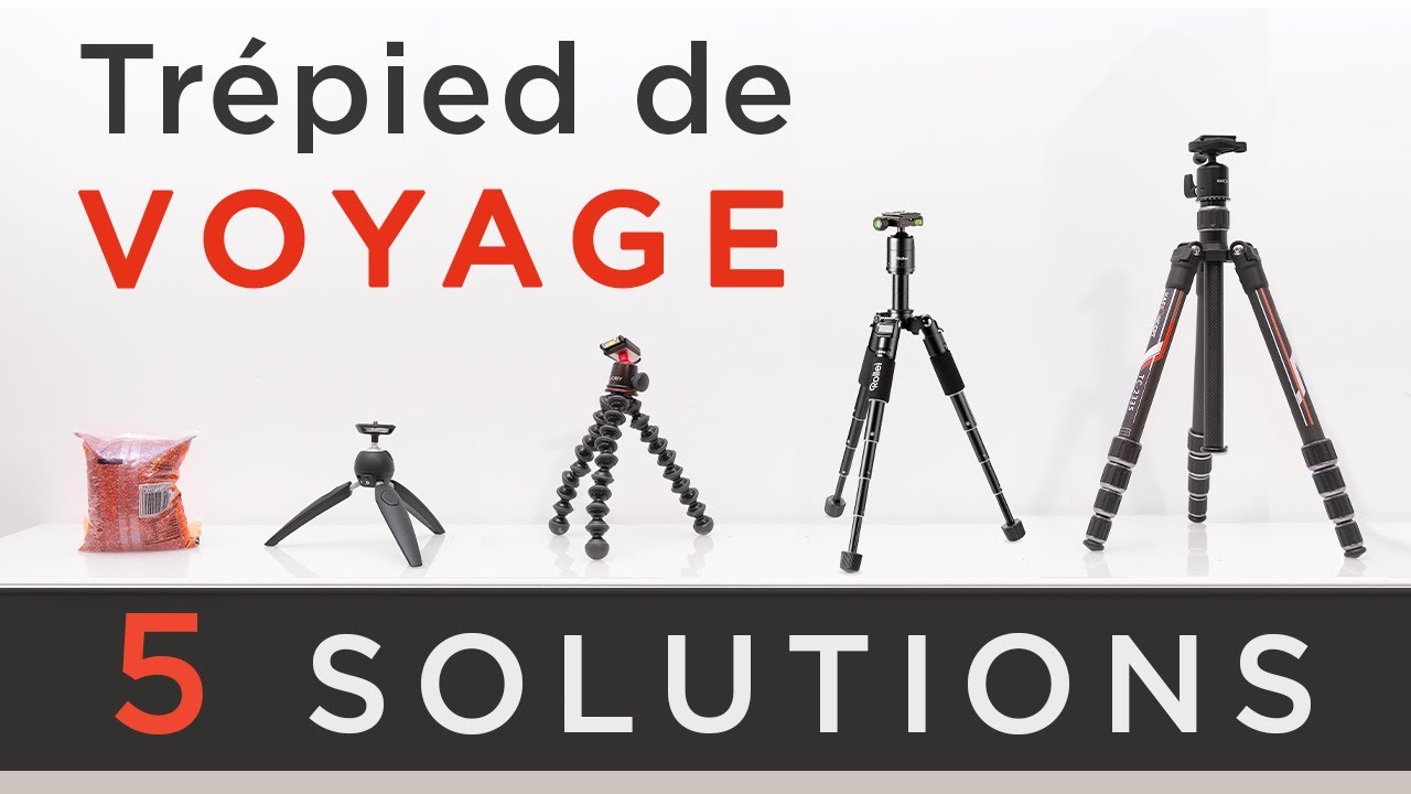 Quel trépied en voyage ?