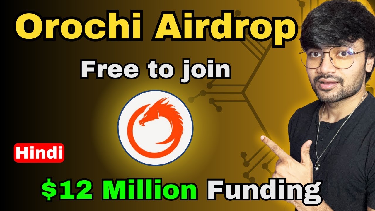 Orochi Network Airdrop Free to join Project with $12 Million Funding  | SAGE Hindi