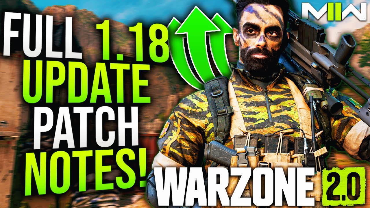 WARZONE 2: Full 1.18 UPDATE PATCH NOTES! (MW2 Free Update Changes)
