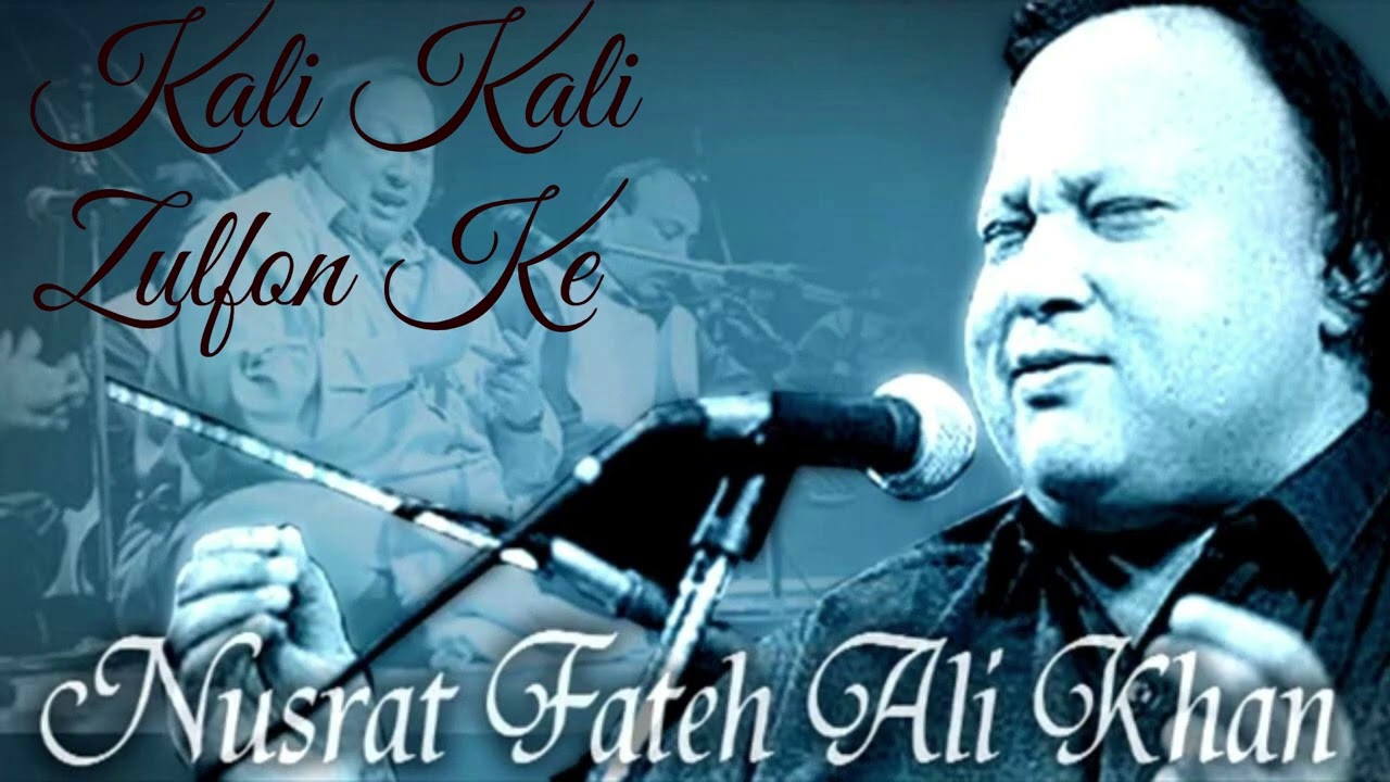 Kali Kali Zulfon Ke Nusrat Fateh Ali Khan Edited 2026