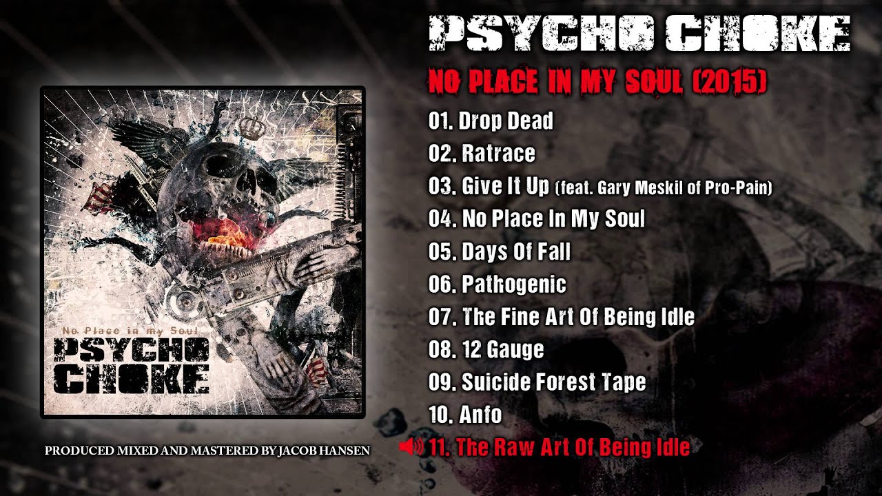 Psycho Choke - The Raw Art Of Being Idle (Official Audio)