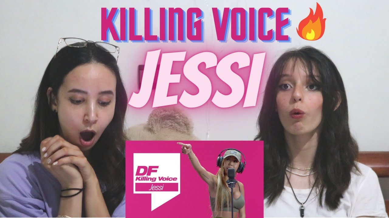 JESSI KILLING VOICE REACTION !!!!!