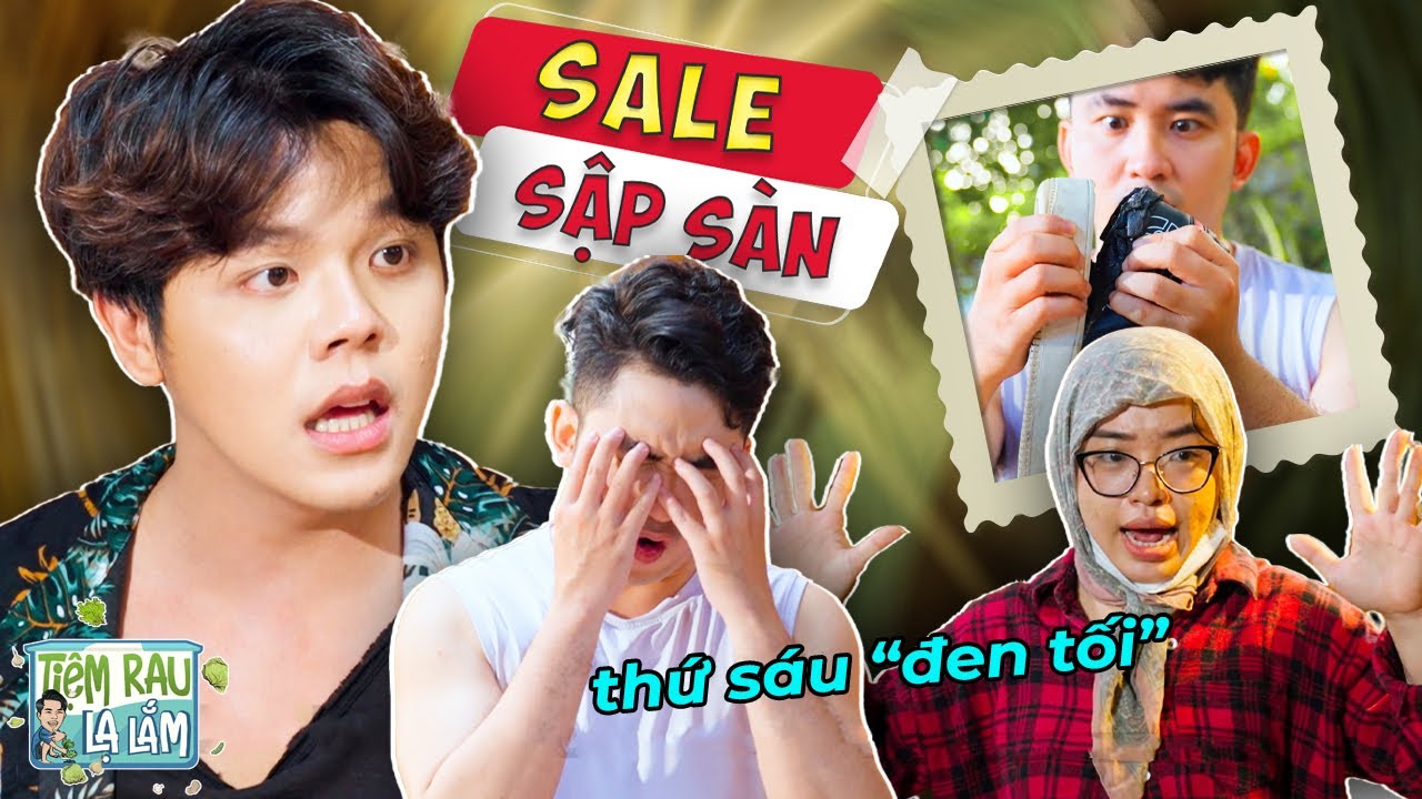 Bi Hài SĂN SALE Thứ 6 