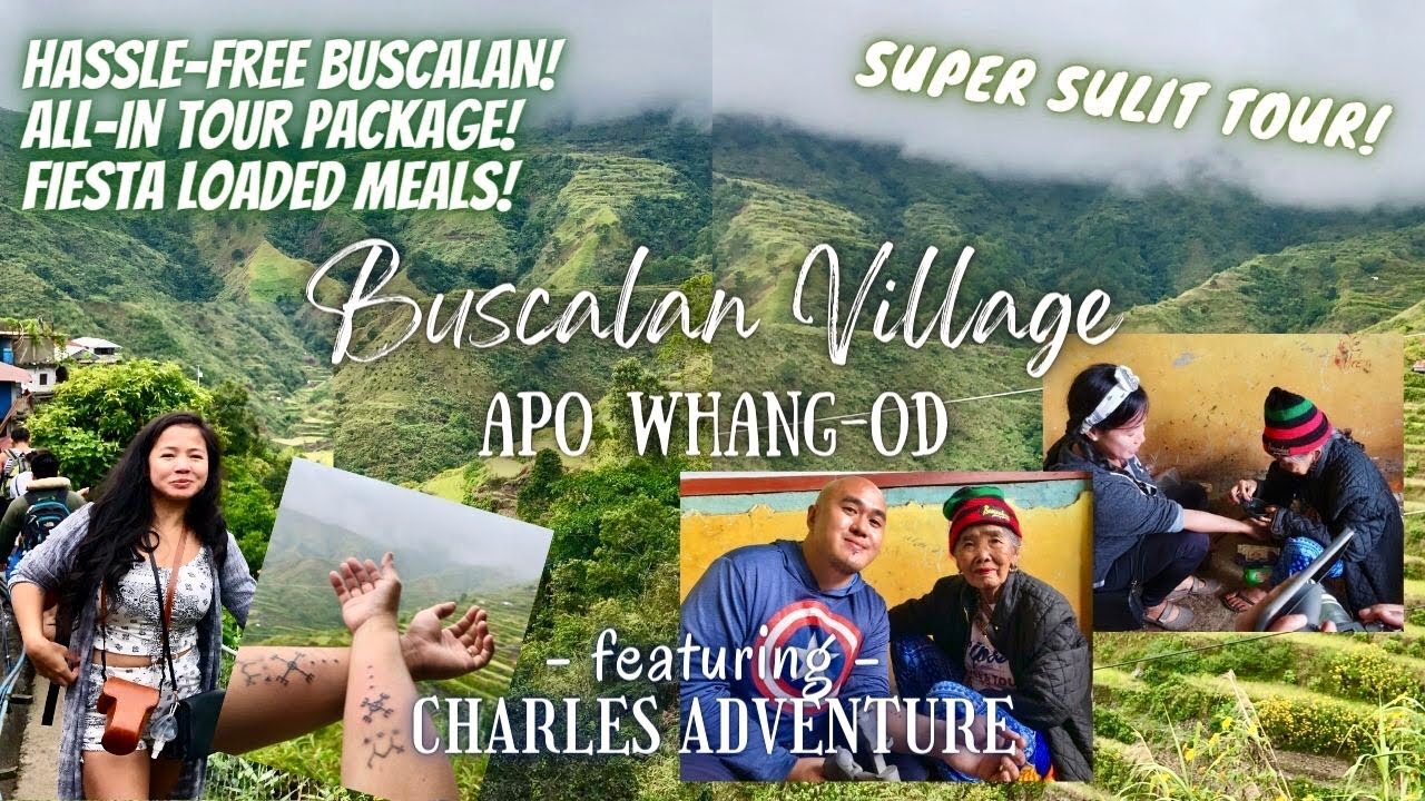 How To Get Tattooed By The Legendary Mambabatok, Apo Whang-Od | Hassle-Free Buscalan, Kalinga 2022
