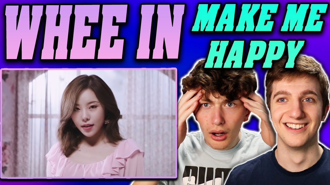 Whee In - 'Make Me Happy' MV REACTION!!