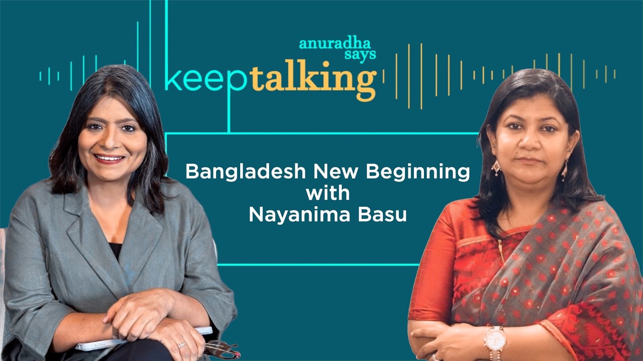 Bangladesh New Beginning with Nayanima Basu